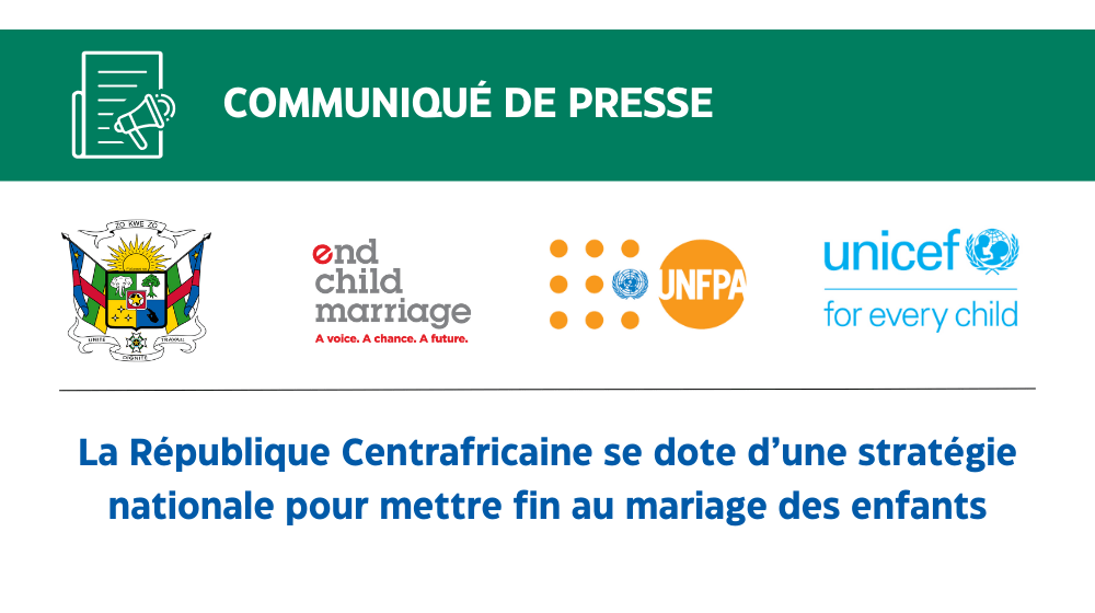 La République Centrafricaine se dote d’une stratégie nationale pour mettre fin au mariage des enfants